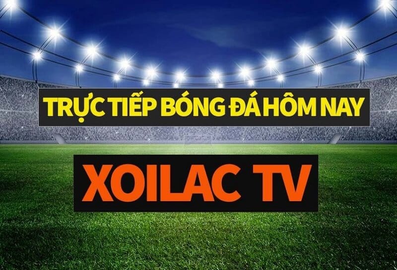 Ưu điểm nổi bật khi trải nghiệm tại Xoi Lac TV